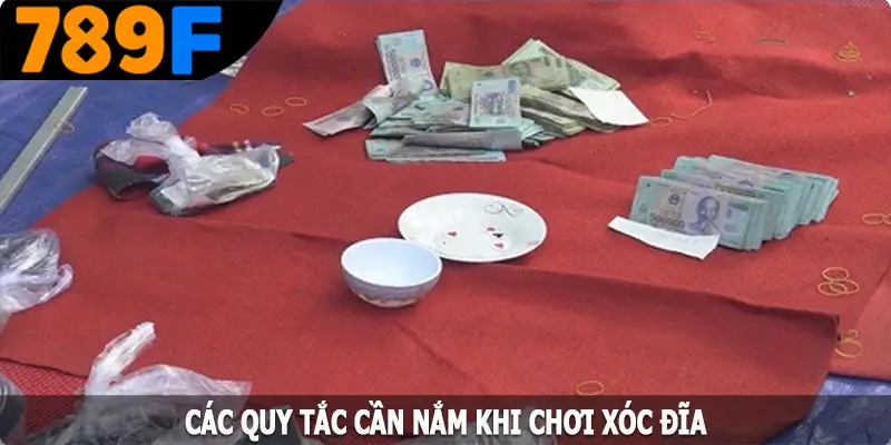 Các Quy Tắc Cần Nắm Khi Chơi Xóc Đĩa