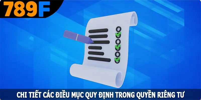 Các Điều Khoản Quy Định Trong Quyền Riêng Tư