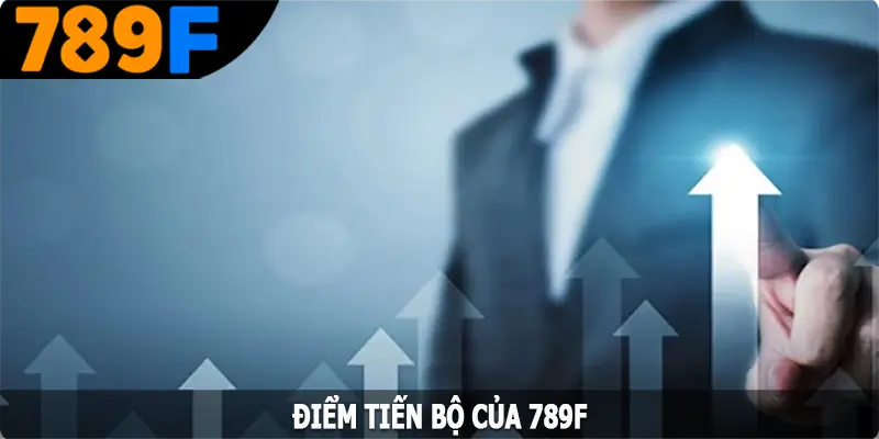 Điểm nổi bật của 789f