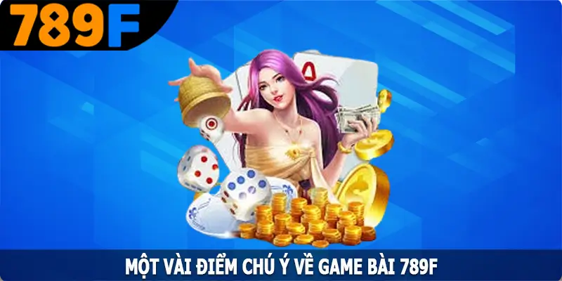 Vài ưu điểm nổi bật của game bài 789f