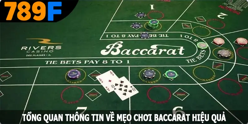 Tổng Quan Về Mẹo Chơi Baccarat